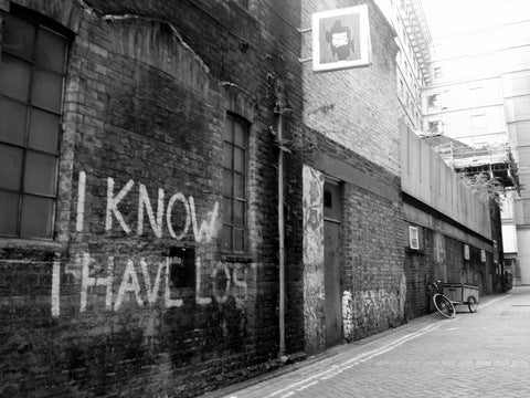 I know I have Lost - Rose Alley, Borough Market, Graffiti,